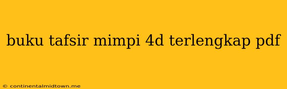 Buku Tafsir Mimpi 4d Terlengkap Pdf