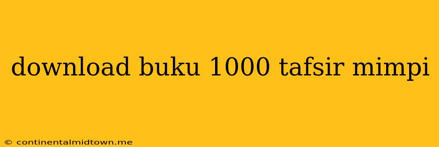 Download Buku 1000 Tafsir Mimpi