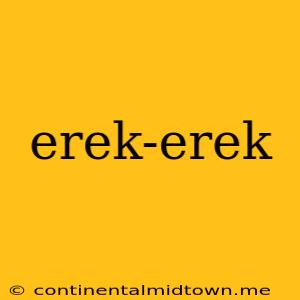 Erek-erek