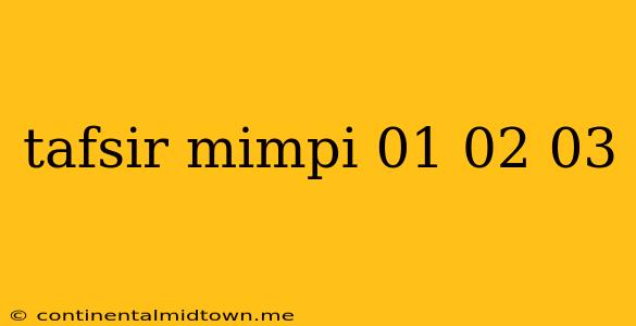 Tafsir Mimpi 01 02 03