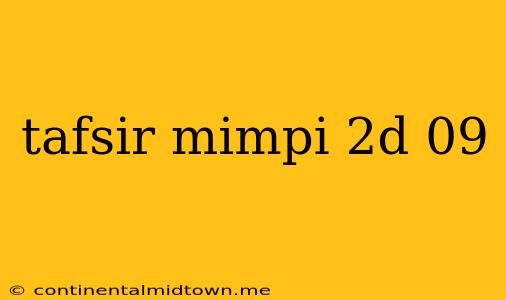 Tafsir Mimpi 2d 09